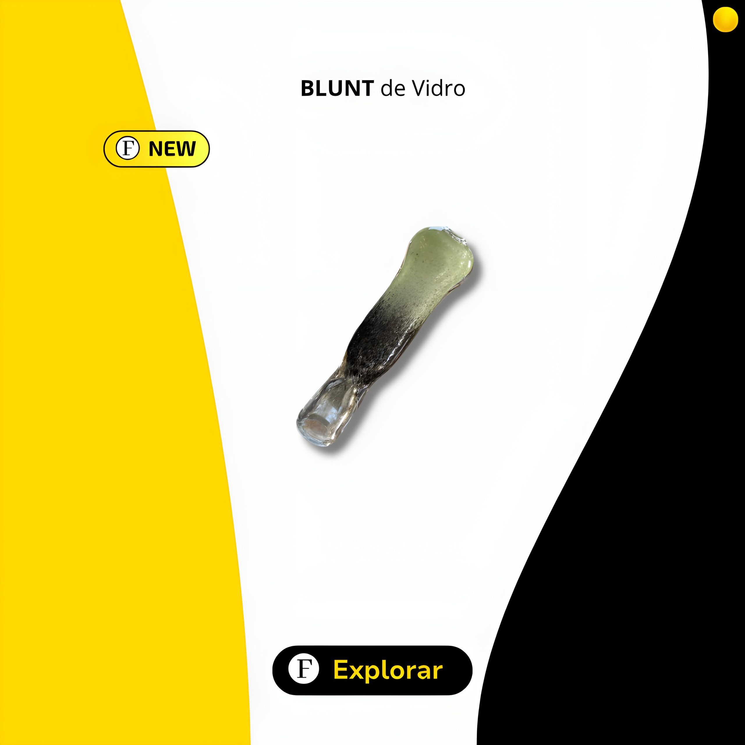 Blunt-de-VIDRO